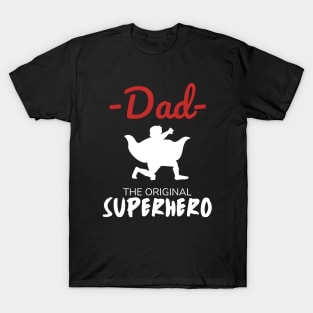 Father's Day Dad is original superhero T-Shirt